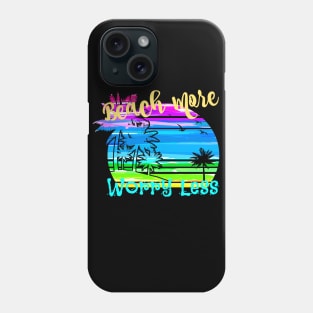 Beach More Worry Less Phone Case