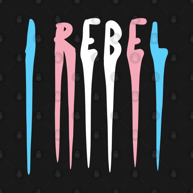 I REBEL by swrepmatters