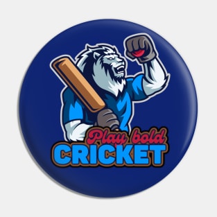 Play Bold Cricket Pin