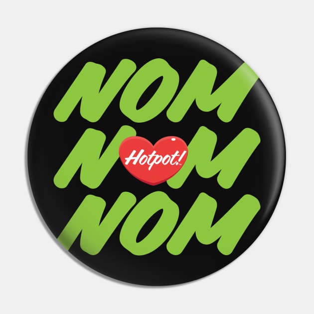 NOM NOM HOTPOT Pin by ghud