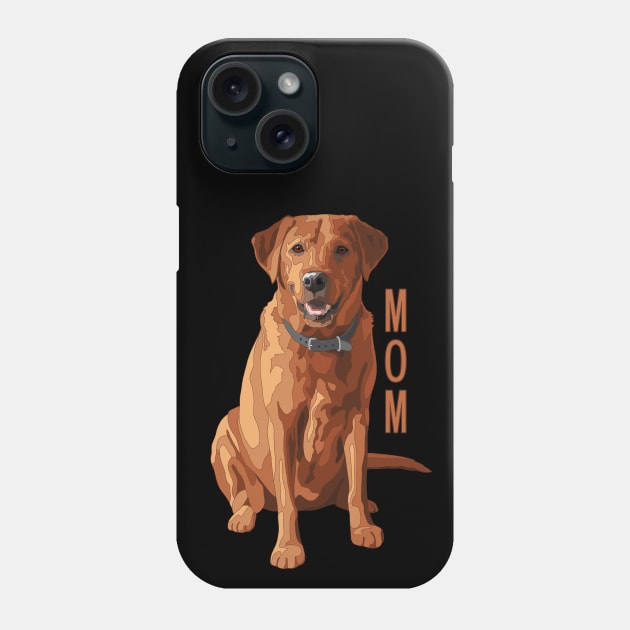 Lab Mom Red Labrador Retriever Dog Lover Phone Case by csforest