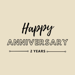 Happy Anniversary | 2 Year T-Shirt