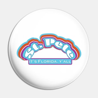 St. Pete, It's Florida Y'all Pin