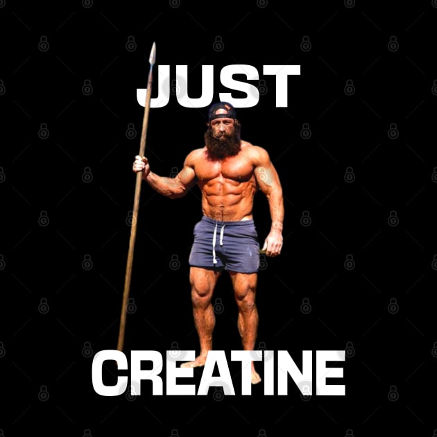 Liver King Just Creatine Funny Gym Meme by RuthlessMasculinity