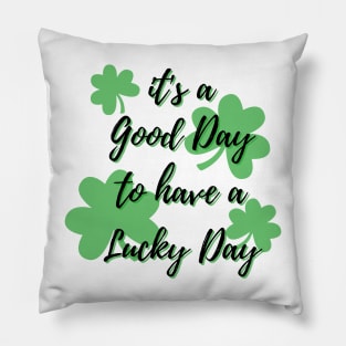 Quote St patrick day Pillow