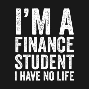 Finance Student T-Shirt