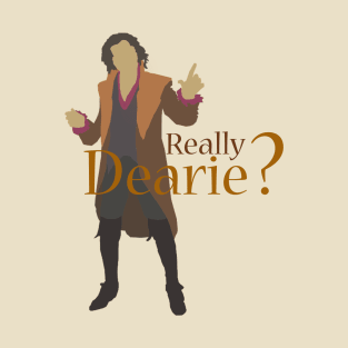 Rumplestiltskin - Really Dearie? T-Shirt