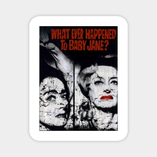 Whatever Happened To Baby Jane Magnet