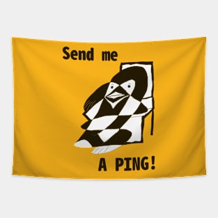 SEND ME A PING Tapestry