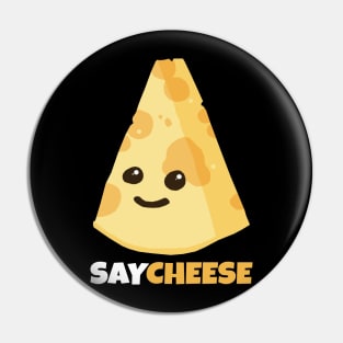 I love to say cheese Pin