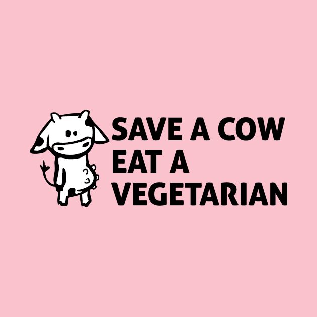 Save a cow, Eat a vegetarian by nektarinchen