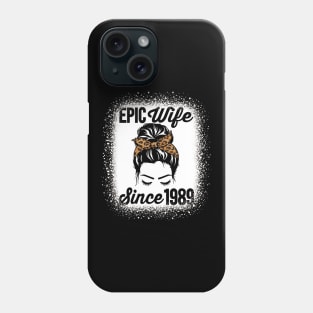 Epic Wife Since 1989 Messy Hair Bun Anniversary Phone Case