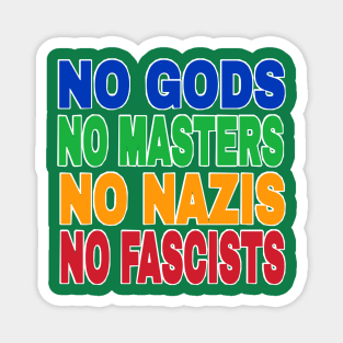 NO GODS NO MASTERS NO NAZIS NO FASCISTS - Back Magnet