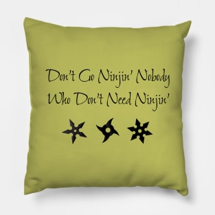 Hillybilly Ninja Saying Pillow