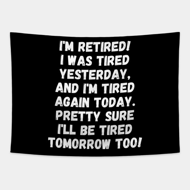 I'm retired! Tapestry by mksjr