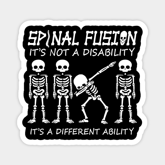 Spinal Fusion Back Spine Surgery It's not disability Funny Magnet by jrgenbode