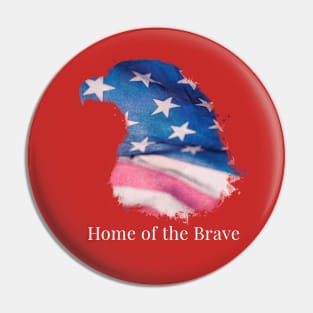Home of the Brave Pin