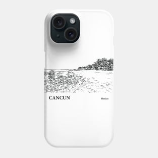 Cancun - Mexico Phone Case