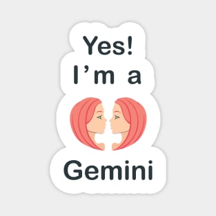 Yes I am a Gemini Magnet