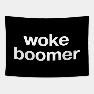 woke boomer Tapestry