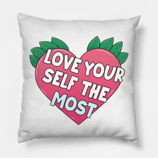 Love your self the most Pillow