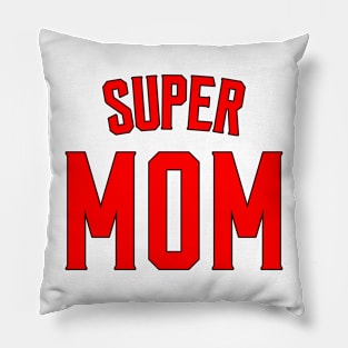 Super Mom Pillow