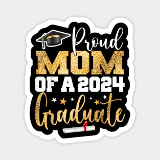 Proud Mom of a 2024 Graduate Class Senior Graduation mother Magnet