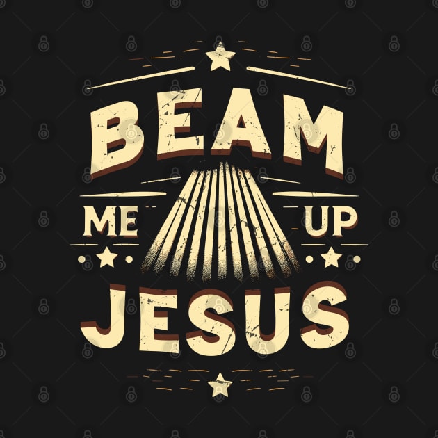 Beam Me Up Jesus - Funny Jesus Trekkie Meme by Trendsdk