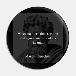 Marcus Aurelius's Call: Transform Time into Virtue Pin