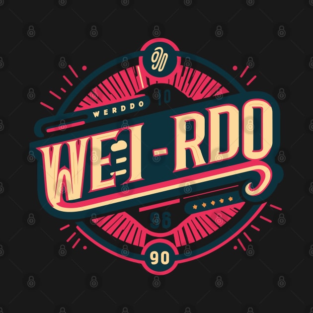 Proud to be a Weirdo - Minimal Typography Design with a Twist by diegotorres