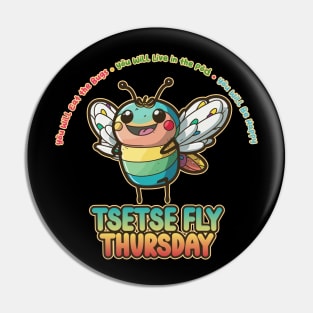 Tsetse Fly Thursday Kawaii Bug Buffet Pin