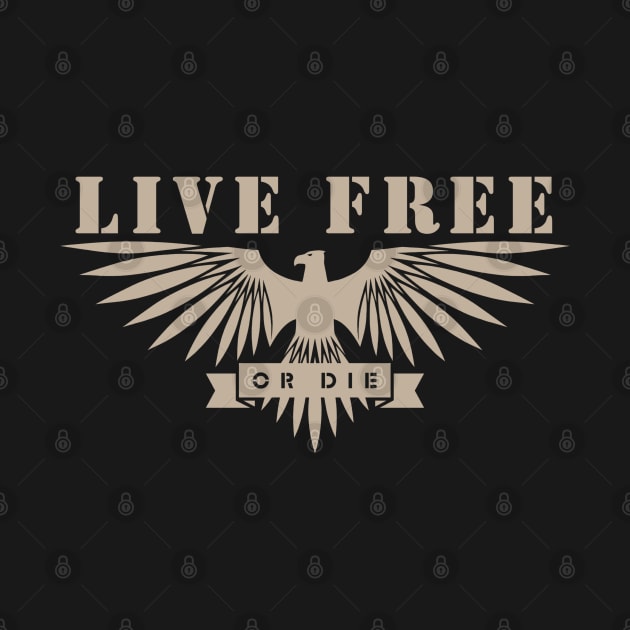 Live Free or Die by Sloat