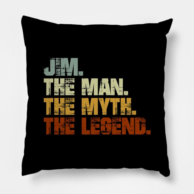 JIM The Man The Myth The Legend Pillow by designbym