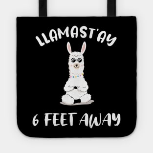 llamast'ay feet away: Humour Quote stay 6,six llama stay Tote