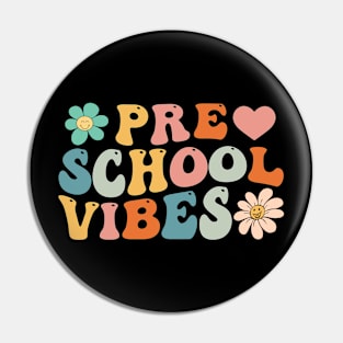 Preschool Vibes - Preschool Team Retro 1st Day of School Pin