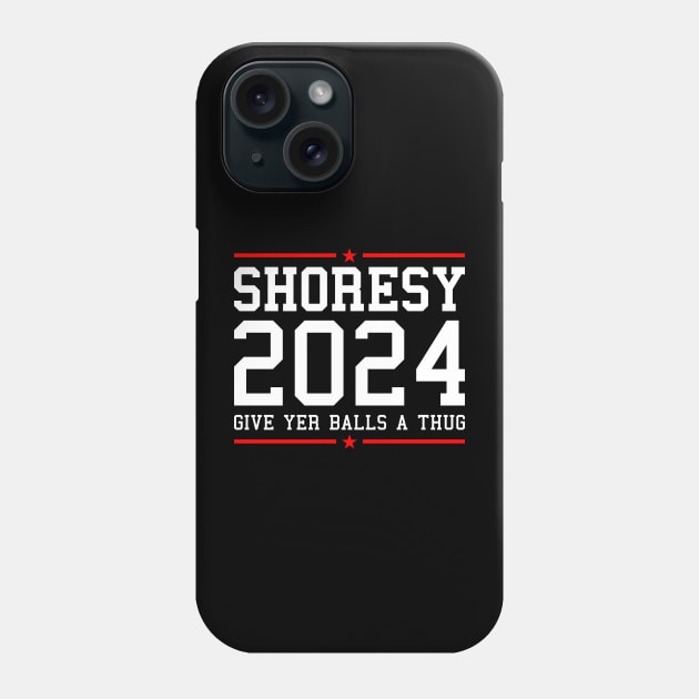 Shoresy 24 For President 2024, Letterkenny Phone Case by idjie