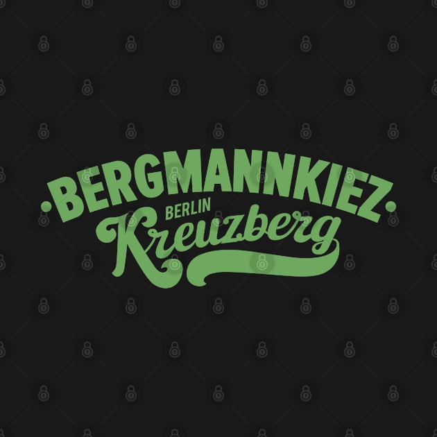 Bergmannkiez Vibe - Wo Kreuzberg lebt by Boogosh
