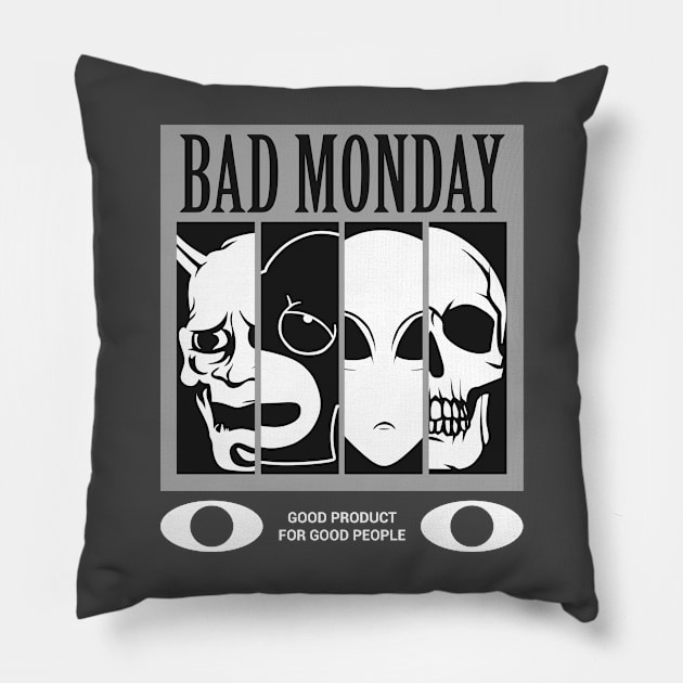 Bad Monday Pillow by Oneway033