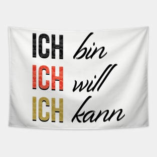 Ich bin, will, kann - I am, want, can in German Tapestry