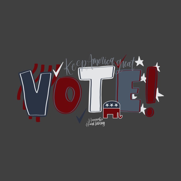 My Voting Shirt by Hannah’s Hand Lettering