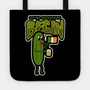 ST PATRICKS Day Shenanigans Dill Pickle - Funny St Patricks Day Quotes Tote