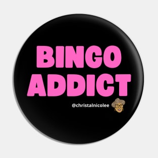 Bingo Addict Fire Pink Pin