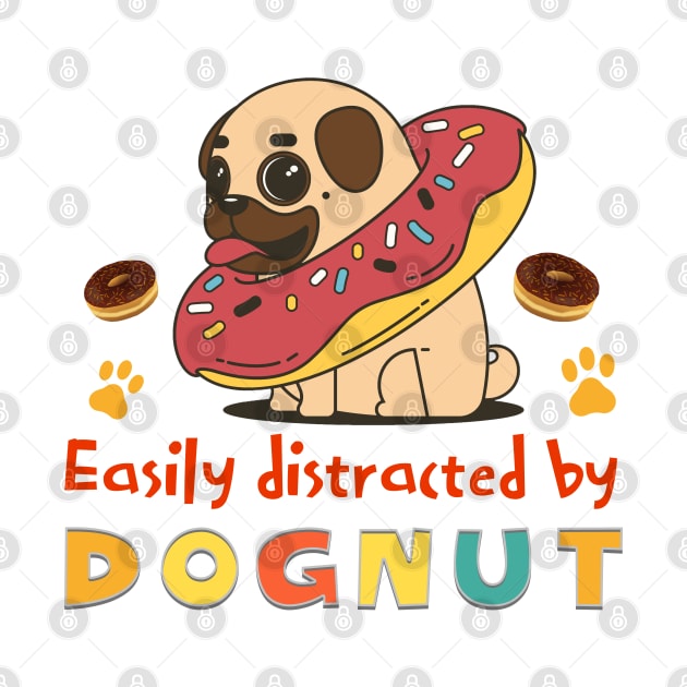 Easily Distracted By Dognut by antarte