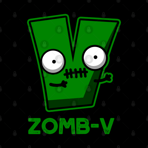 Zom-V Cute Halloween Zombie Alphabet Pun by punnybone