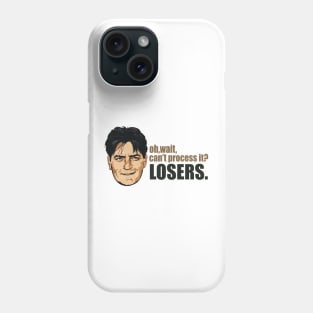 Charlie Sheen Oh Wait Can't Process It Phone Case