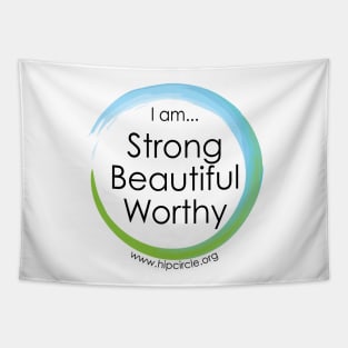 Hip Circle Strong Beautiful Worthy Centered URL Tapestry