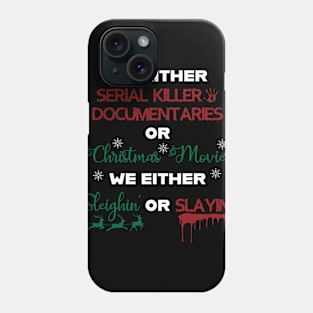 Fun Christmas Shirt Phone Case