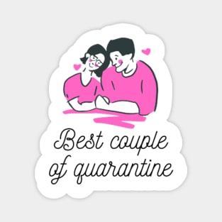 Best Couple of Quarantine Magnet