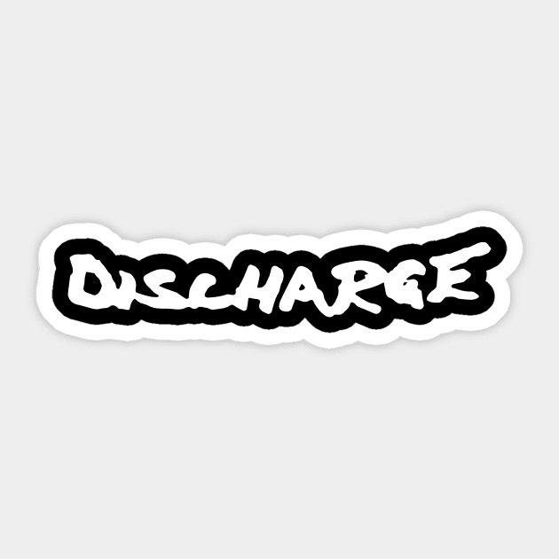 Discharge - Discharge - Sticker | TeePublic