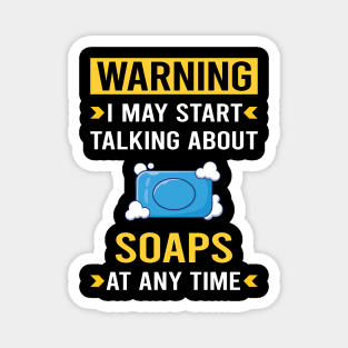 Warning Soap Soaps Magnet